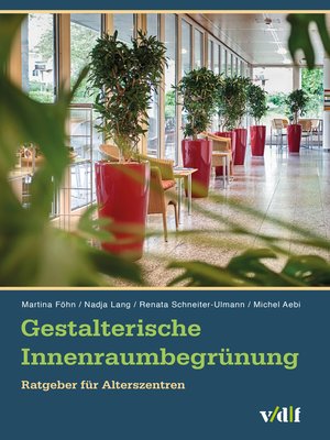 cover image of Gestalterische Innenraumbegrünung